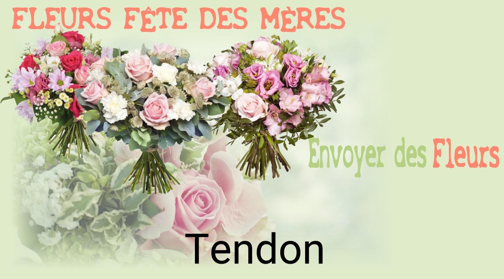 Bouquet de Fête des Mères livré à Tendon